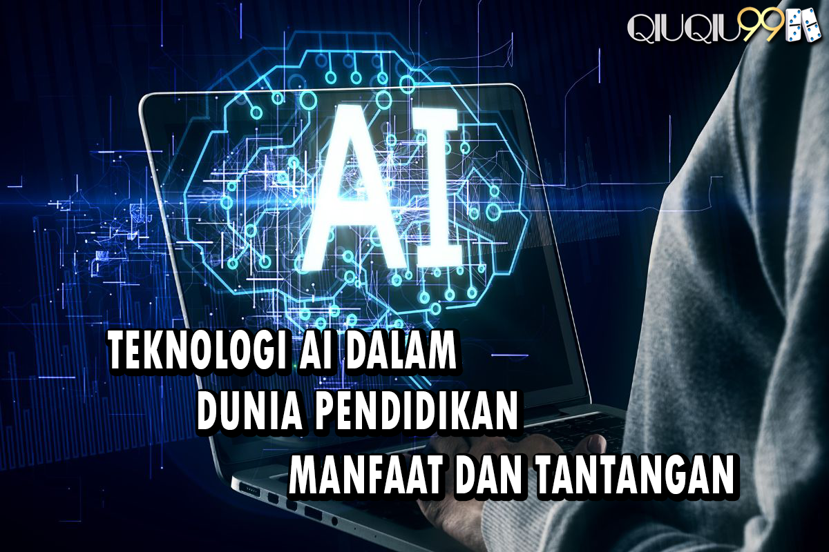 Perkembangan AI di Dunia Pendidikan