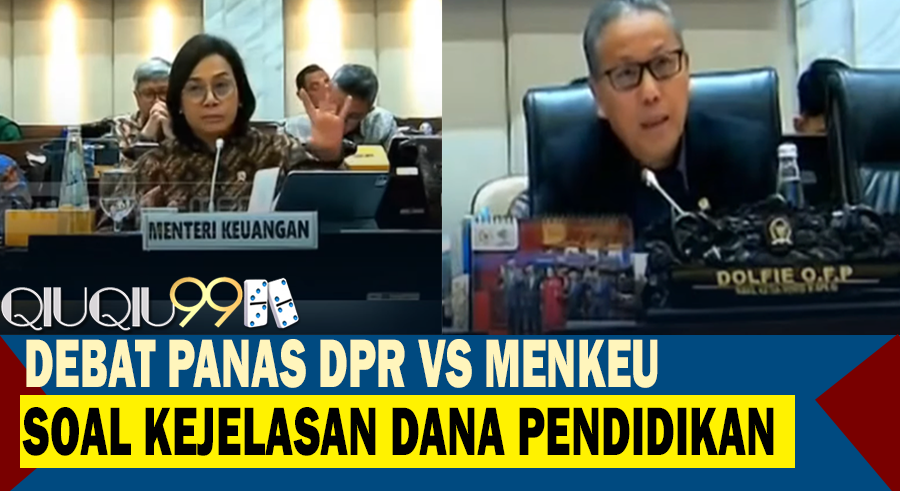 Debat Panas Sri Mulyani vs DPR soal Anggaran Pendidikan 20%