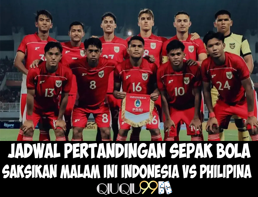 Prediksi & Jadwal Timnas Indonesia vs Filipina Malam Ini